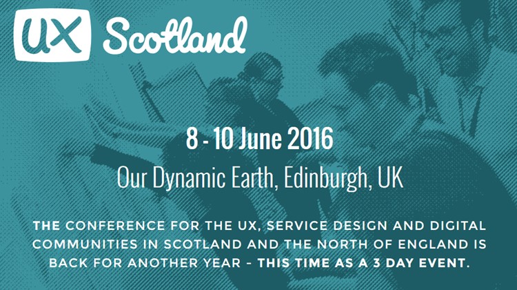 Great time at the UX Scotland 2016